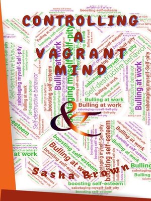 cover image of Controlling a Vagrant Mind